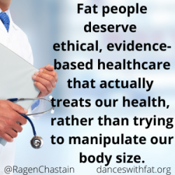fat people deserve ethical, evidence-based healthcare
