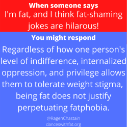 being fat doesn't justify fatphobia